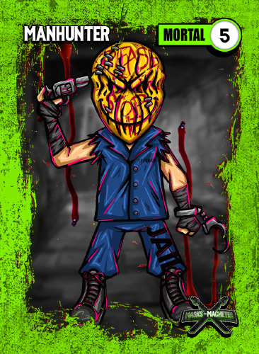 Manhunter - Masks & Machetes